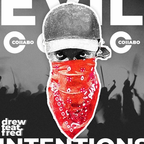 Evil Intentions