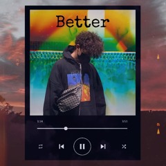 Better - Mikado Staebchen(prod. 7ventus x wvnnvbe)