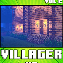 [GET] PDF ✉️ (Unofficial) Minecraft: Villager Vs Hunter Comic - Vol 2 (Minecraft Comi