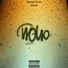 Rand Grin - Wow