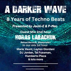 #433 A Darker Wave 03-06-2023 with guest mix 2nd hr by Horas Labachuk