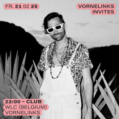 Vornelinks Invites - WLC @Basso 21.02.2025