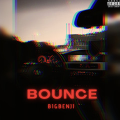 BOUNCE - BigBenji