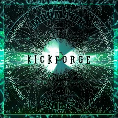 Kickforge [MadmatiK/Side-S]