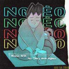 Homie Anh Nó Thấy Anh Nghèo 2 Demo