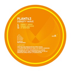 PREMIERE: Plant43 - Density Wave [Plant43 Recordings]