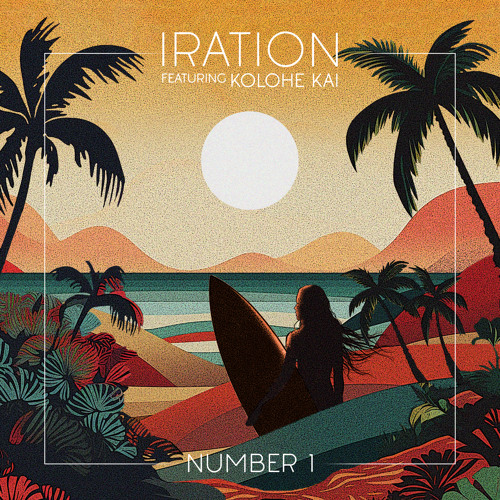 Number 1 (feat. Kolohe Kai)