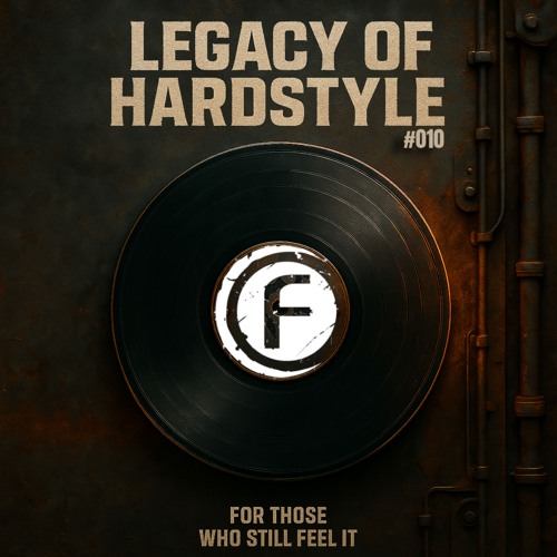 Legacy of Hardstyle #010 | Fusion Records Hardstyle Classics (2003 - 2010)