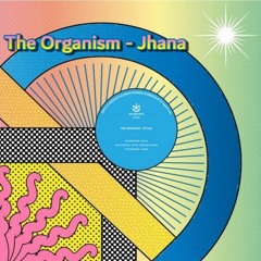 The Organism - Jhana