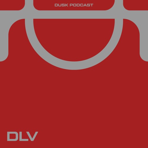 DUSKCAST 007 : DLV