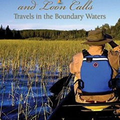 ( nVHm ) Campfires and Loon Calls: Travels in the Boundary Waters by  Jerry Apps &  Steve Apps ( Dnx