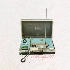ISOPS Radio #001