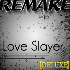 Love Slayer (Joe Jonas Remake) - Instrumental