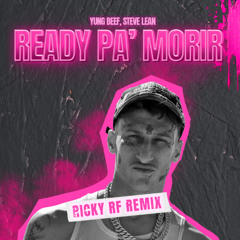 Ready pa morir (Ricky RF Remix)