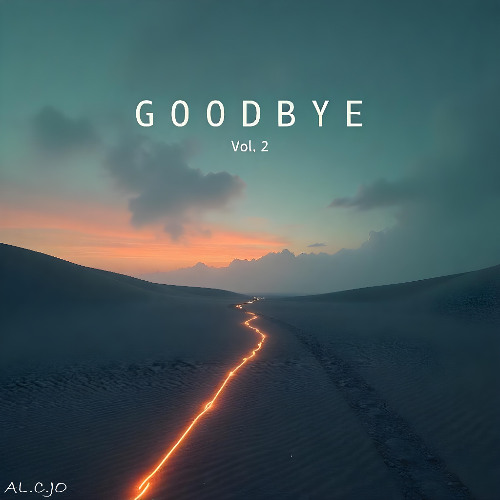Goodbye Vol. 2
