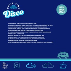 Drive Time Disco - 8th July 2023