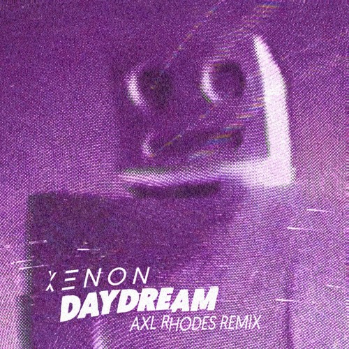 Stream Daydream (Axl Rhodes Remix) by Stereoscape Records | Listen