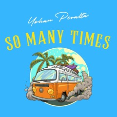 Yohan Peralta - So many times