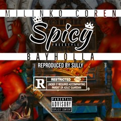 SPICY FREESTYLE feat. BayHolla