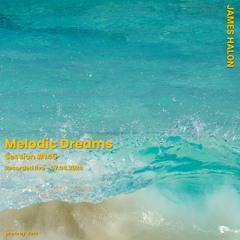 Melodic Dreams #145 - July 4th 2024 [live]