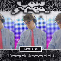 LFMIX005 - MagnivincentW