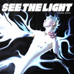 Louisa Sonn - See The Light