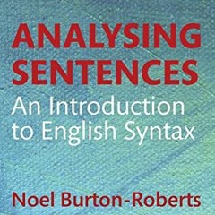 Get PDF ✓ Analysing Sentences: An Introduction to English Syntax (Learning about Lang