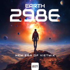Nhạc du hành xuyên Không - Earth 2986 (Octobee)