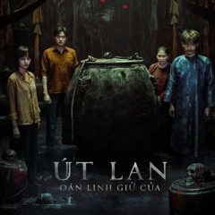 Út Lan: Oán Linh Giữ Của "FULL" HD [2025] Việtsub Tuyến Miễn Phí