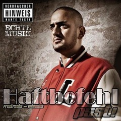 Haftbefehl - Ich nehm dir alles weg