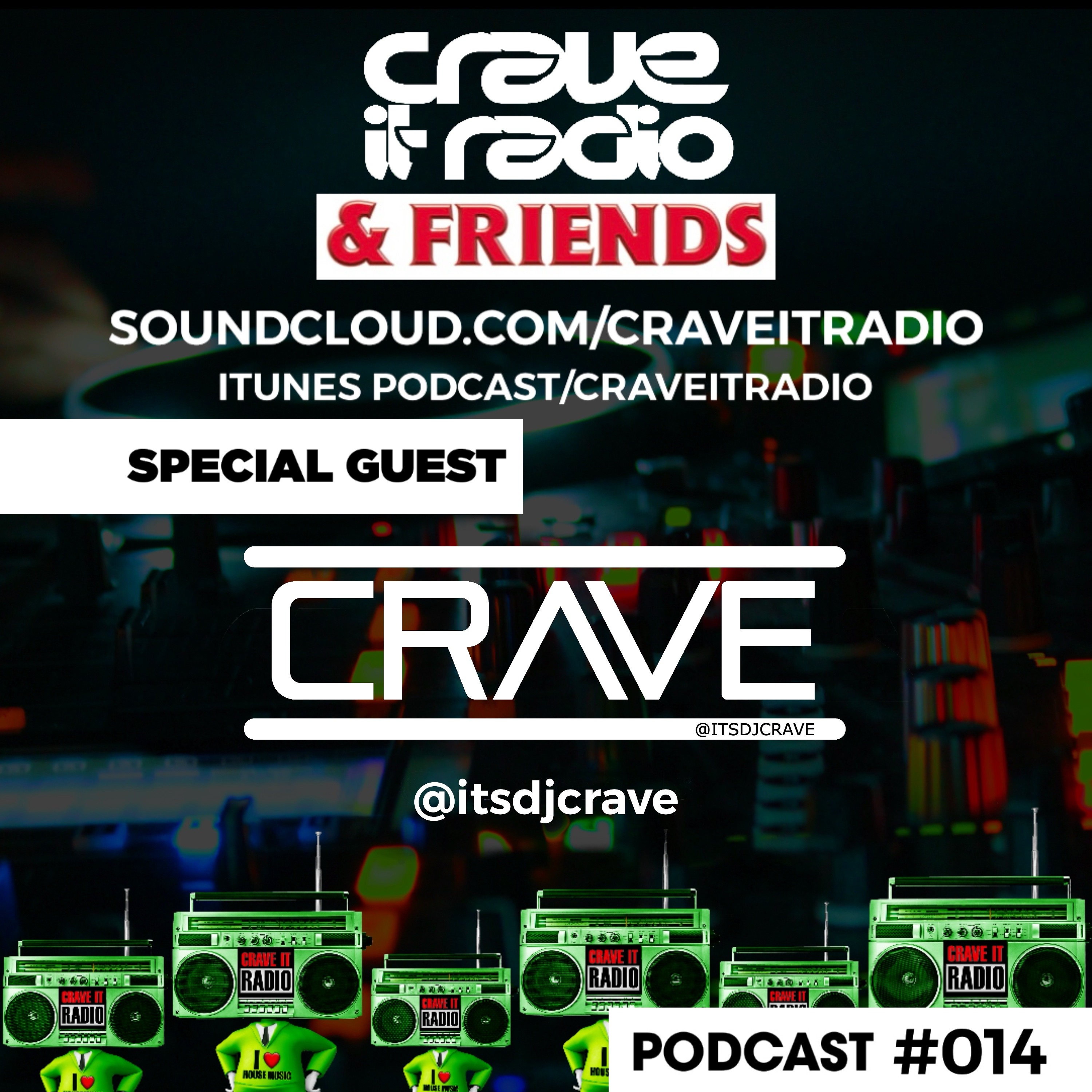 ITSDJCRAVE | CRAVEITRADIO