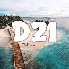 Dj D21 - Tip Toe - Chill Mix.mp3