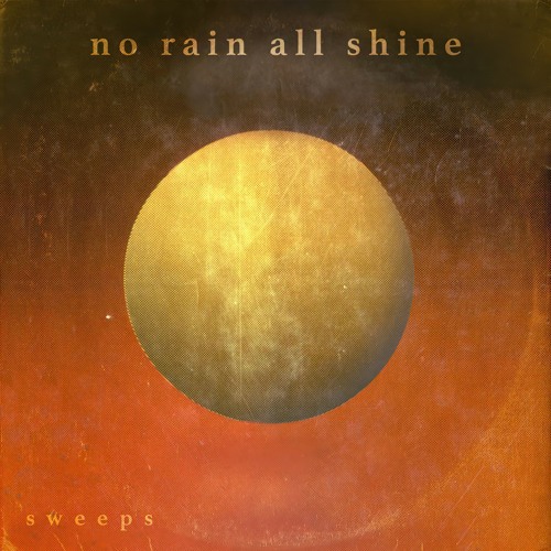 no rain all shine