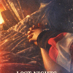 Lost nights (PROD:DJ J3ST3R)