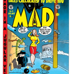 [DOWNLOAD] PDF 📬 MAD Magazine #4 by  Jerry DeFuccio,Harvey Kurtzman,Harvey Kurtzman,