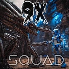 9X - Squad