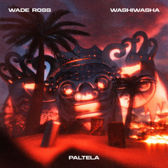 Wade Ross, Washiwasha - Paltela