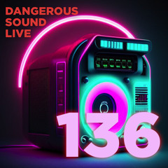 Dangerous Sound Live - EP - 136