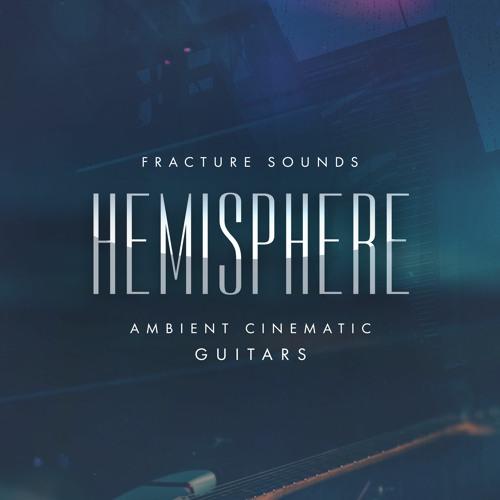 Homesick - Will Bedford - Hemisphere Cinematic Guitars