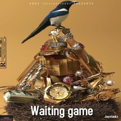 Waiting game (prod.by street tag)
