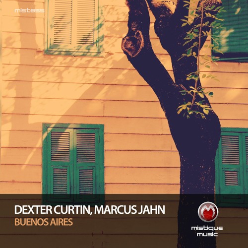 Dexter Curtin & Marcus Jahn - Buenos Aires (Deep Mix)