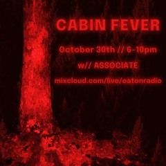 Cabin Fever (Part One)