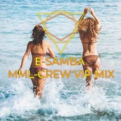 E-Samba (Shake It Down)[MML-Crew VIP Mix]