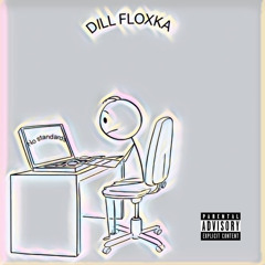 Dill Floxka - No Standards (lil Durk Remix)