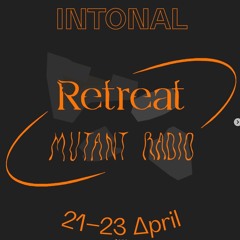 Klofink [Retreat X Mutant Radio | Intonal] [21-23 April]