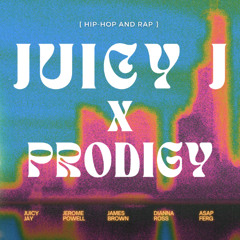 JUICY J X PRODIGY (mastered)