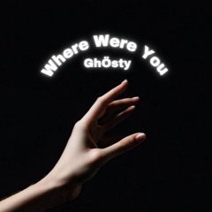 Where Were You