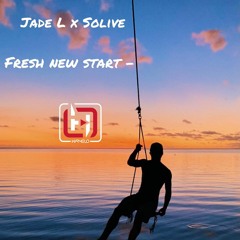 Fresh New Start - Feat.Solive (prod by Dj Harmelo)