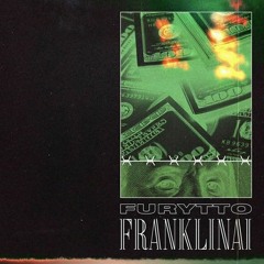 Furytto - Franklinai