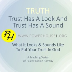 TRUST HAS A LOOK & TRUST HAS A SOUND